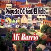 Download track Mi Barrio (El Indio)