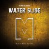 Download track Water Slide