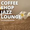 Download track Relaxing With Some Jazz & Coffee Vibes