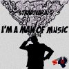 Download track Im A Man Of Music (Stripped Mix)