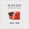 Download track Black Box White Republic