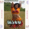 Download track Kehu Se Na Hari