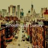 Download track Smooth Jazz Soundtrack For Luxury Hotels