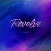 Download track Revolve (Chrous Version)