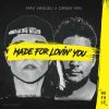 Download track Made For Lovin' You (Gaveline Remix)