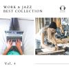 Download track Work & Jazz Best Collection Vol. 4