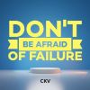 Download track Don't Be Afraid Of Failure (Instrumental)