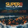 Download track Super 8 (Tribute To The Wave)