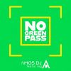 Download track No Green Pass (Vocal Mix)