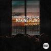 Download track Making Plans (Ear Funk Remix)