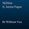 Download track Be Without You (Extended Mix)