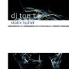 Download track Static Bullet