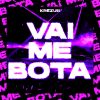 Download track Vai Me Bota (Ultra Slowed)