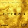 Download track Out The Mud