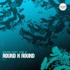 Download track Round N Round (Original Mix)