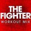 Download track The Fighter (Workout Mix)