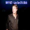 Download track Lazy Son Of A Bitch (Mental Mix)