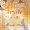 Download track Lovely 'Ala Mēlia