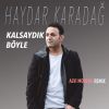 Download track Kalsaydık Böyle (Alvi Moreno Remix)