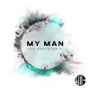 Download track My Man (Radio Edit)