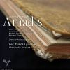 Download track 12 Christophe Rousset, Les Talens Lyriques, Chœur De Chambre De Namur, Cyril Auvity And Bénédicte Tauran - Acte V, Scène 1, Prélude 'Apollidon, Par Un Pouvoir Magique' (Amadis, Urgande)