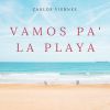 Download track Vamos Pa La Playa