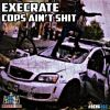 Download track Cop's Aint Shit