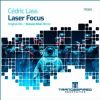 Download track Laser Focus (Rezwan Khan Remix)