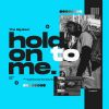 Download track Hold On To Me (Extended Mix)