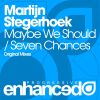 Download track Seven Chances (Original Mix)