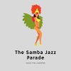 Download track The Samba Jazz Parade