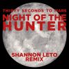 Download track Night Of The Hunter (Shannon Leto Remix)