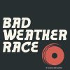 Download track Bad Weather Race