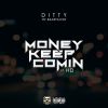 Download track Money Keep Comin