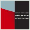 Download track Berlin Dub (Feel So High Dub) (Original Mix)