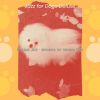 Download track Distinguished Backdrops For Sweet Dogs