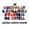 Download track Princess Of China (Andre Sobota Remix)