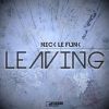 Download track Leaving (Wolfrick Remix)