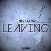 Download track Leaving (Phandelic Remix)