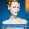 Download track Griselda, RV 718, Act III, Scene 3: Son Infelice Tanto (Griselda)