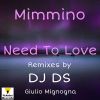 Download track Need To Love (DJ DS Disco Club Remix)