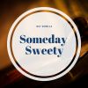 Download track Someday Sweetheart