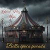 Download track Bella Época Pasada