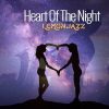 Download track Heart Of The Night (Late Night Chill Out)