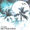 Download track Better Days (Extended Mix)