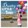 Download track Dusty Little Town