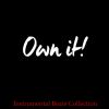 Download track Own It! (Instrumental Rap)