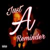 Download track Just A Reminder