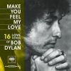 Download track Make You Feel My Love