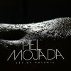 Download track Piel Mojada